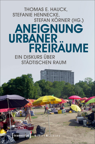 Cover of book: Aneignung urbaner Freiräume