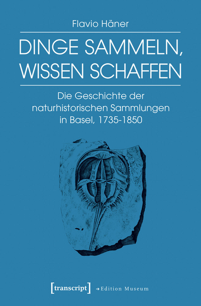 Cover of book: Dinge sammeln, Wissen schaffen