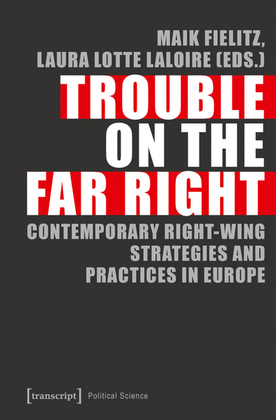 Cover of book: Trouble on the Far Right