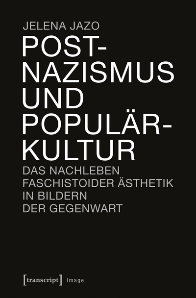Cover des Buchs: Postnazismus und Populärkultur