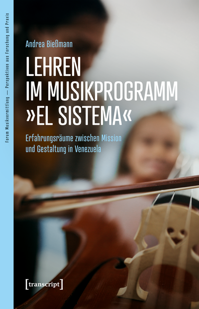 Cover des Buchs: Lehren im Musikprogramm »El Sistema«