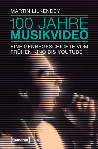 Cover of book: 100 Jahre Musikvideo