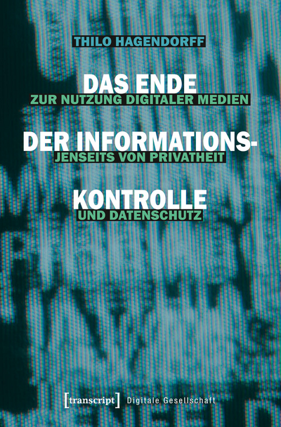 Cover des Buchs: Das Ende der Informationskontrolle