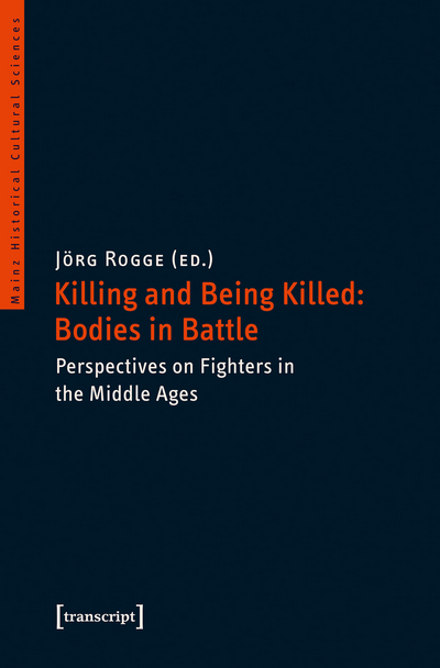 Cover des Buchs: Killing and Being Killed: Bodies in Battle