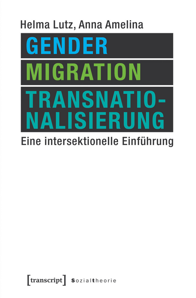 Cover des Buchs: Gender, Migration, Transnationalisierung