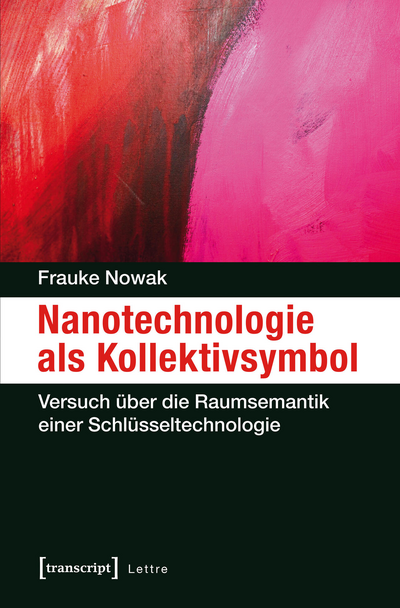 Cover of book: Nanotechnologie als Kollektivsymbol