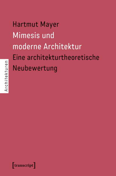 Cover des Buchs: Mimesis und moderne Architektur