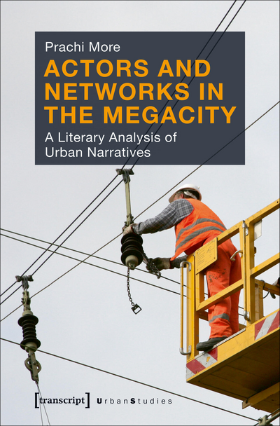 Cover of book: Actors and Networks in the Megacity