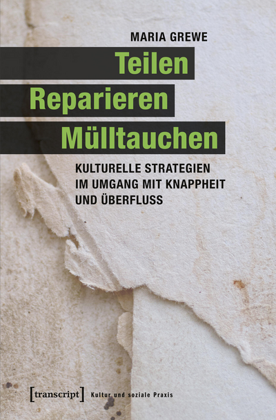 Cover des Buchs: Teilen, Reparieren, Mülltauchen