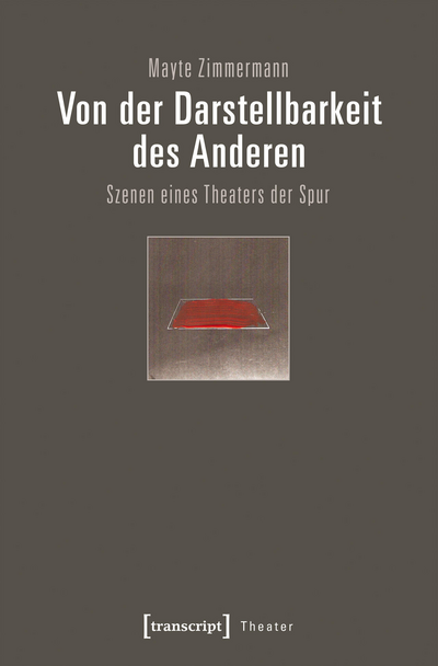 Cover of book: Von der Darstellbarkeit des Anderen