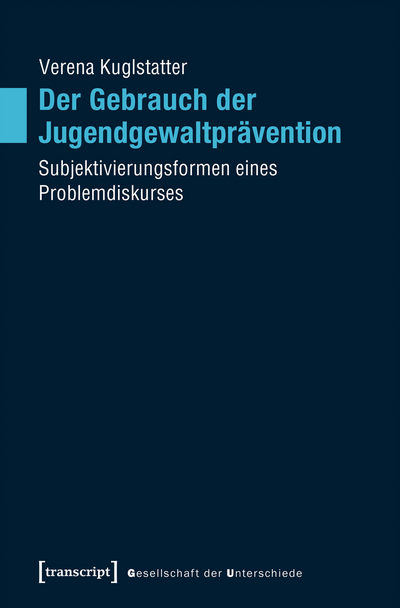 Cover des Buchs: Der Gebrauch der Jugendgewaltprävention
