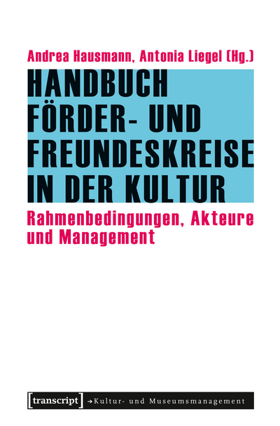 Cover of book: Handbuch Förder- und Freundeskreise in der Kultur