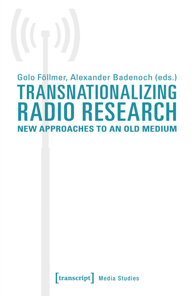 Cover of book: Transnationalizing Radio Research