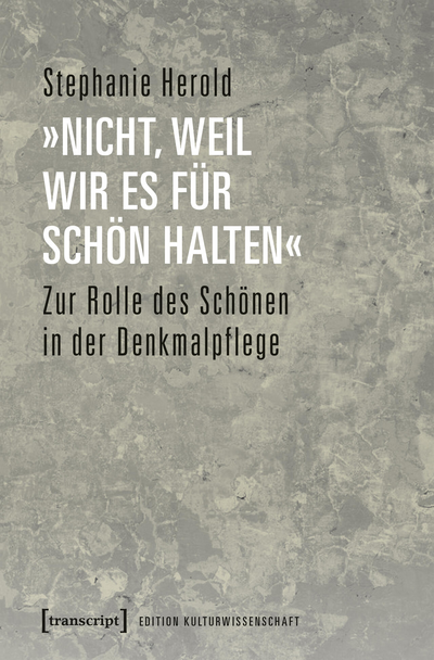 Cover of book: »nicht, weil wir es für schön halten«