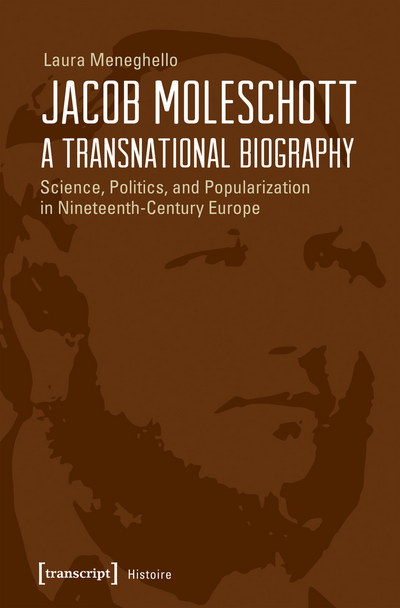 Cover des Buchs: Jacob Moleschott – A Transnational Biography