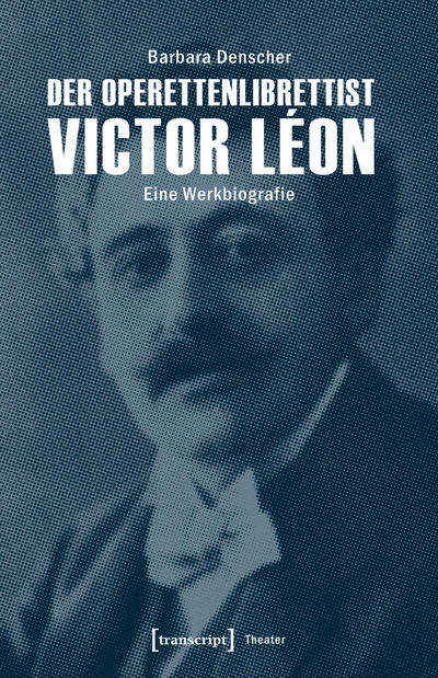 Cover of book: Der Operettenlibrettist Victor Léon