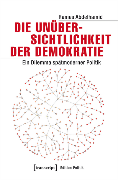 Cover of book: Die Unübersichtlichkeit der Demokratie