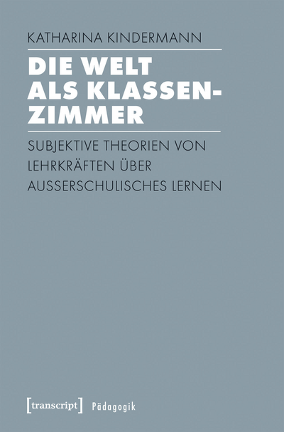 Cover of book: Die Welt als Klassenzimmer