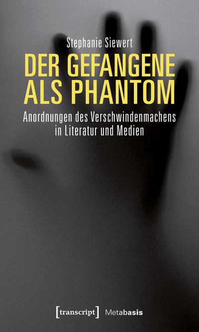 Cover des Buchs: Der Gefangene als Phantom