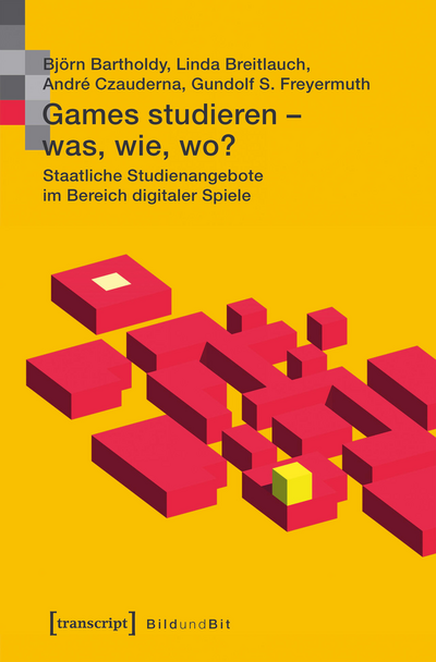 Cover of book: Games studieren – was, wie, wo?