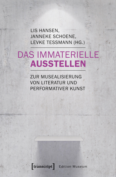 Cover of book: Das Immaterielle ausstellen