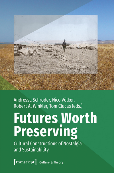 Cover des Buchs: Futures Worth Preserving