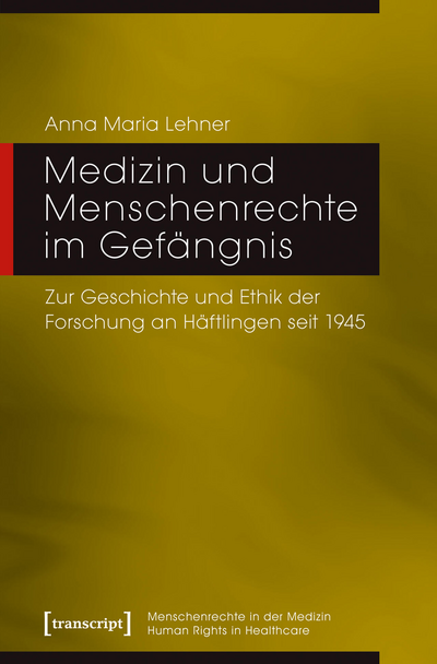 Cover des Buchs: Medizin und Menschenrechte im Gefängnis