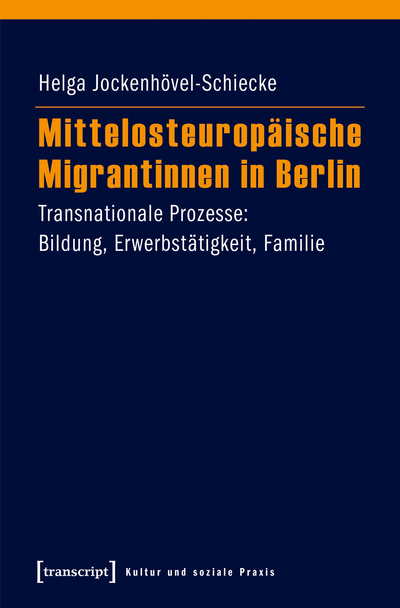Cover des Buchs: Mittelosteuropäische Migrantinnen in Berlin