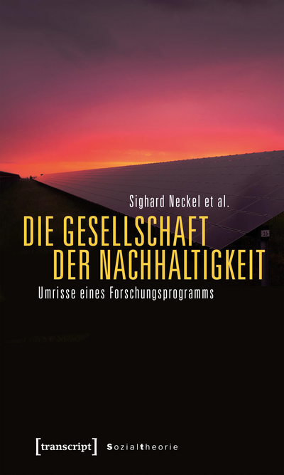 Cover of book: Die Gesellschaft der Nachhaltigkeit
