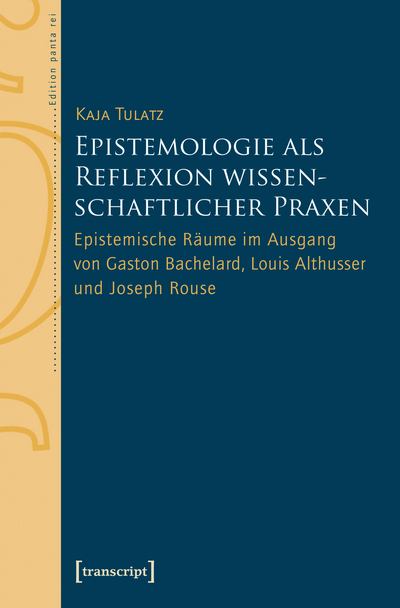 Cover des Buchs: Epistemologie als Reflexion wissenschaftlicher Praxen