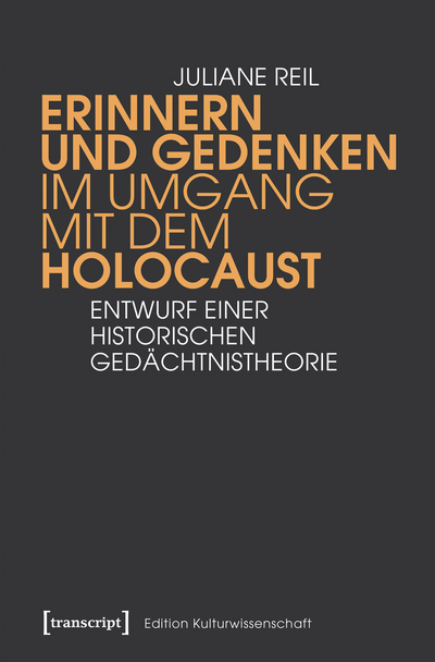 Cover of book: Erinnern und Gedenken im Umgang mit dem Holocaust
