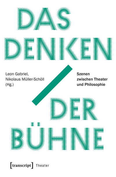 Cover of book: Das Denken der Bühne