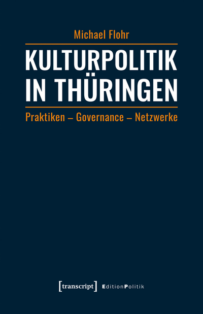 Cover des Buchs: Kulturpolitik in Thüringen