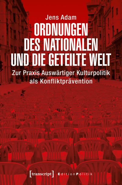 Cover des Buchs: Ordnungen des Nationalen und die geteilte Welt