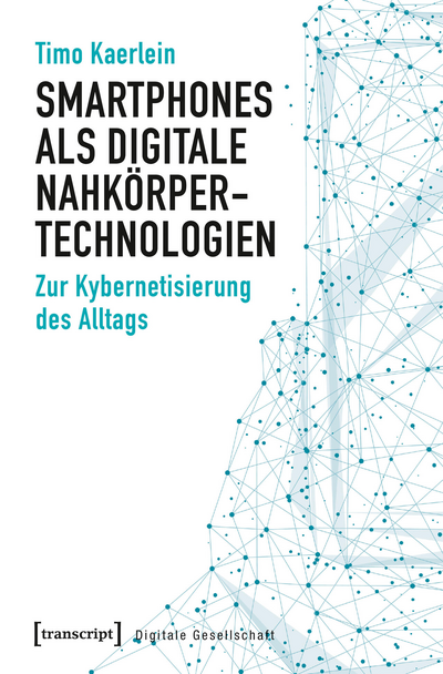 Cover of book: Smartphones als digitale Nahkörpertechnologien