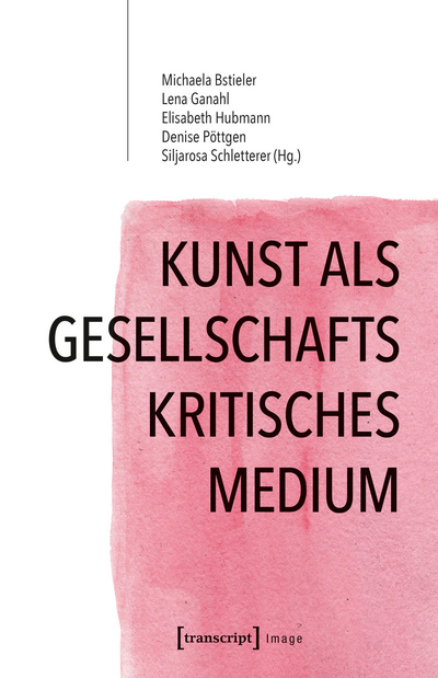 Cover des Buchs: Kunst als gesellschaftskritisches Medium