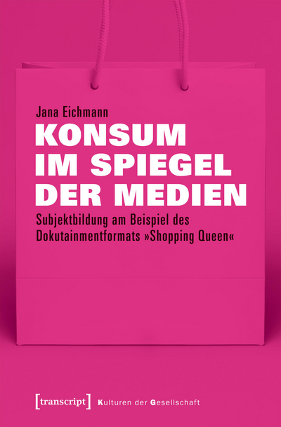 Cover of book: Konsum im Spiegel der Medien
