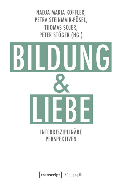 Cover des Buchs: Bildung und Liebe