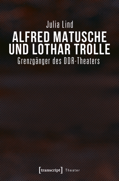 Cover of book: Alfred Matusche und Lothar Trolle