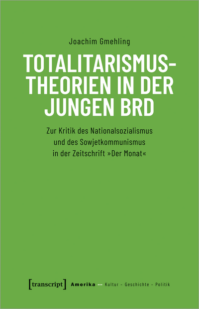 Cover des Buchs: Totalitarismustheorien in der jungen BRD