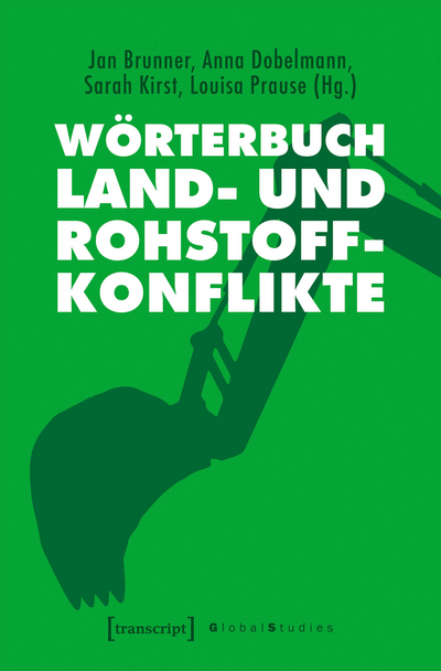 Cover of book: Wörterbuch Land- und Rohstoffkonflikte
