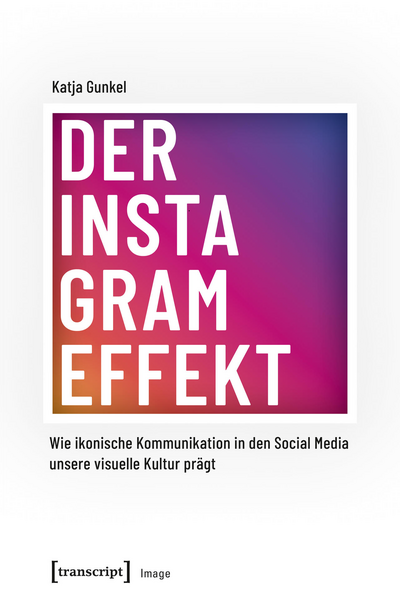 Cover of book: Der Instagram-Effekt
