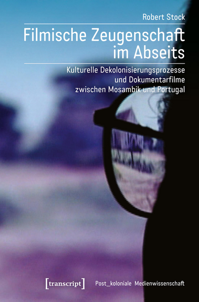 Cover des Buchs: Filmische Zeugenschaft im Abseits
