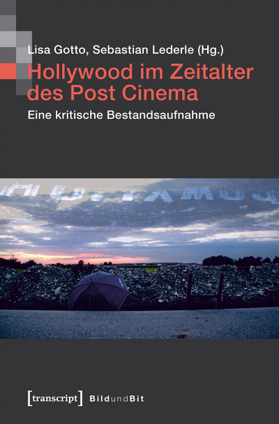 Cover of book: Hollywood im Zeitalter des Post Cinema