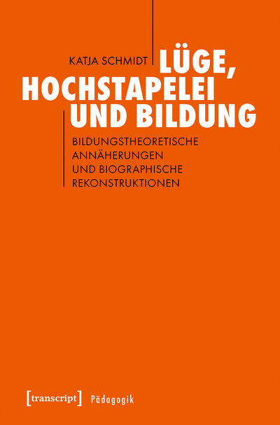 Cover des Buchs: Lüge, Hochstapelei und Bildung