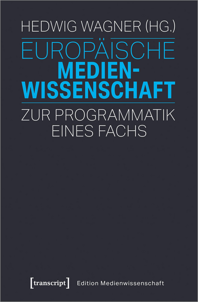 Cover of book: Europäische Medienwissenschaft