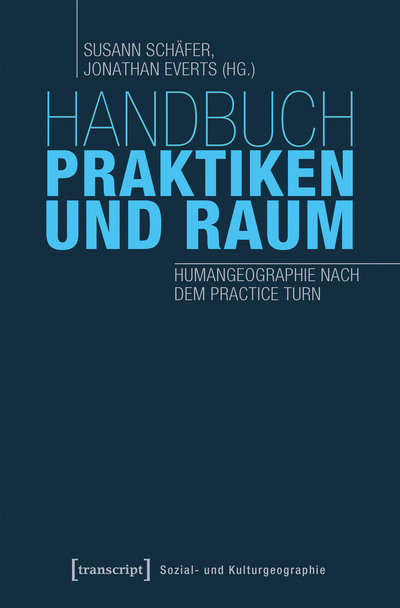 Cover of book: Handbuch Praktiken und Raum