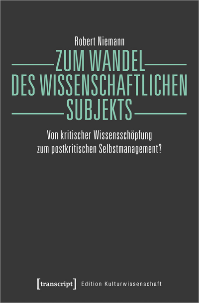 Cover of book: Zum Wandel des wissenschaftlichen Subjekts