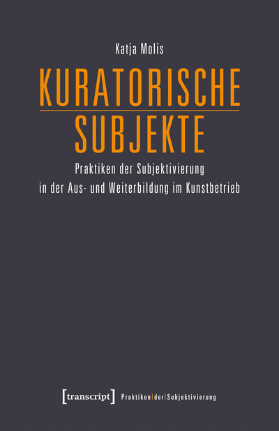 Cover of book: Kuratorische Subjekte