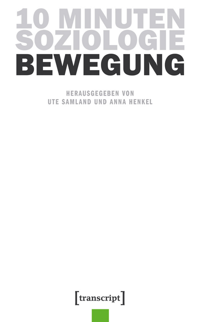 Cover des Buchs: 10 Minuten Soziologie: Bewegung